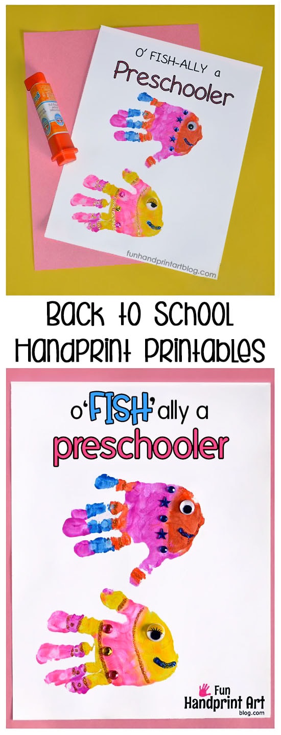 1st Day of School Handprint Printables: o'FISH'ally a Preschooler/Kindergartner/1st Grader (Back toSchool Keepsake Craft)