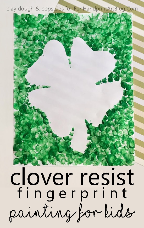 A Fun St. Patrick's Day Craft For Kids: 4 Leaf Clover Fingerprint Resist Painting