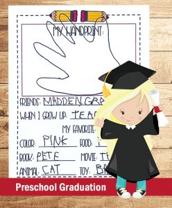 Graduation Keepsake for Preschoolers - includes place for handprint, photo, and a mini interview!