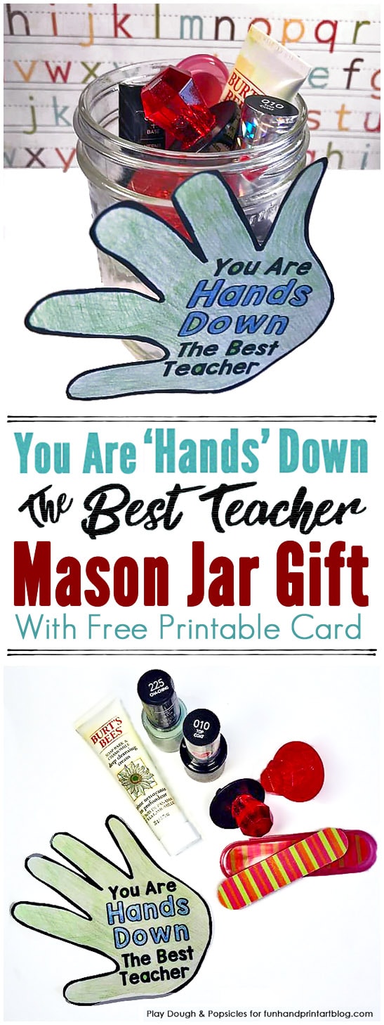 You Are 'Hands Down' The Best Teacher Mason Jar Gift for Teacher Appreciation