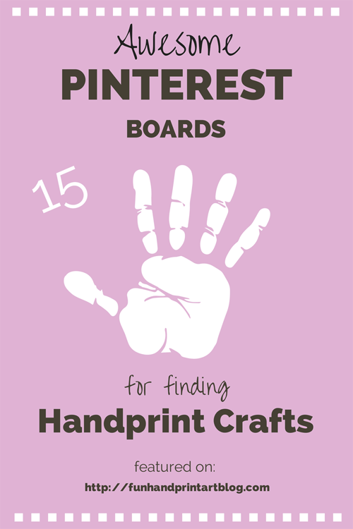 15 Awesome Pinterest Boards for Handprint Crafts